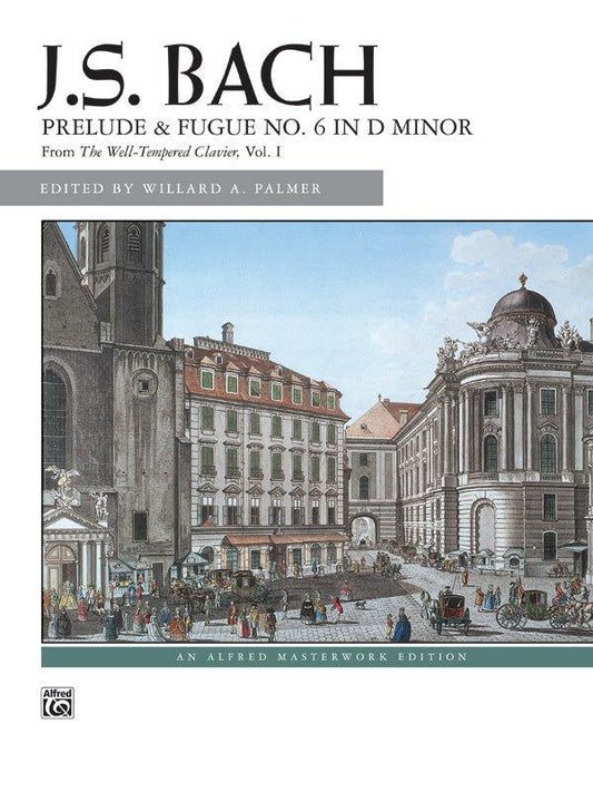 Bach Prelude and Fugue No. 6 in D Minor - Piano Sheet Music Edition