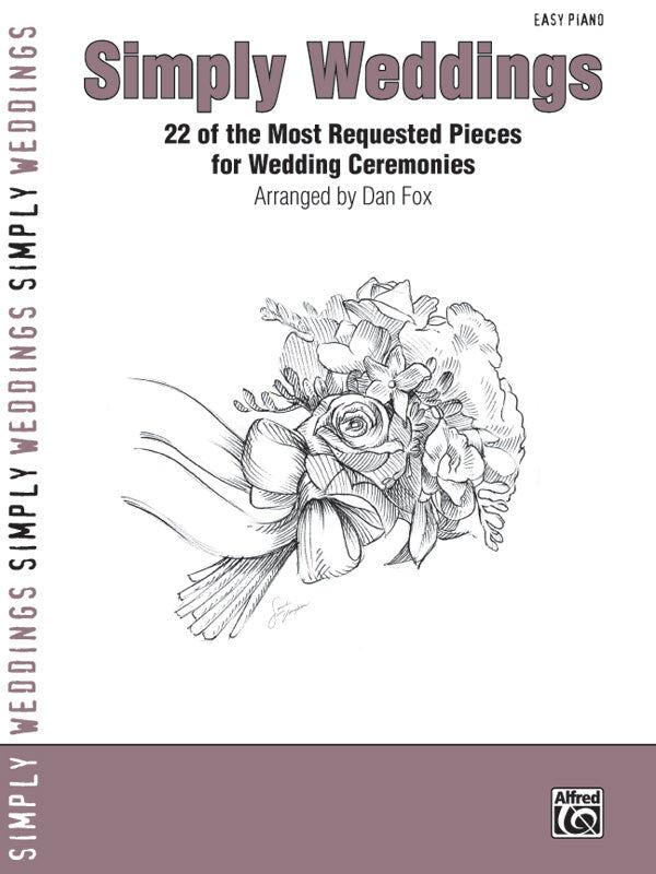 Simply Weddings Easy Piano Sheet Music for Intermediate Pianists