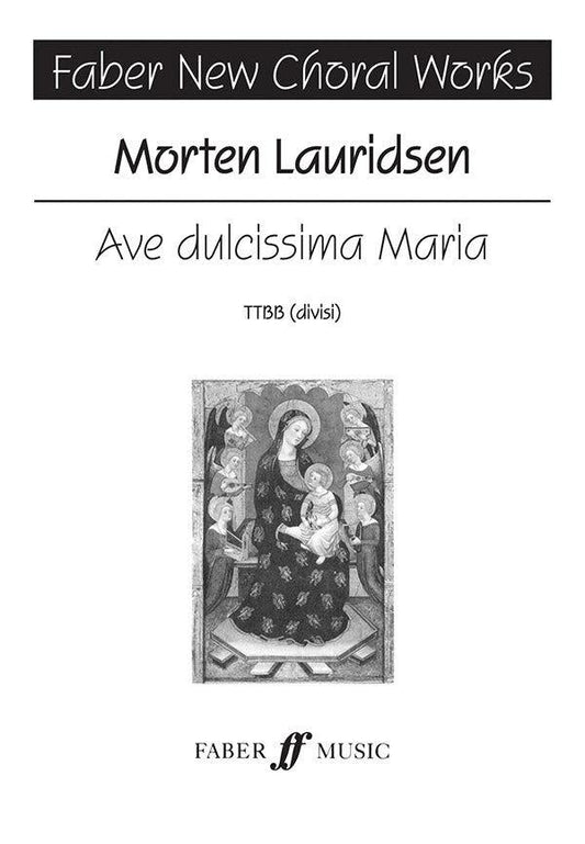 Ave Dulcissima Maria TTBB Choral Sheet Music