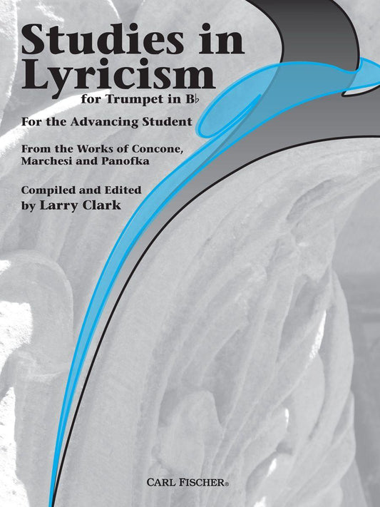 Studies in Lyricism Advanced Trumpet by Larry Clark