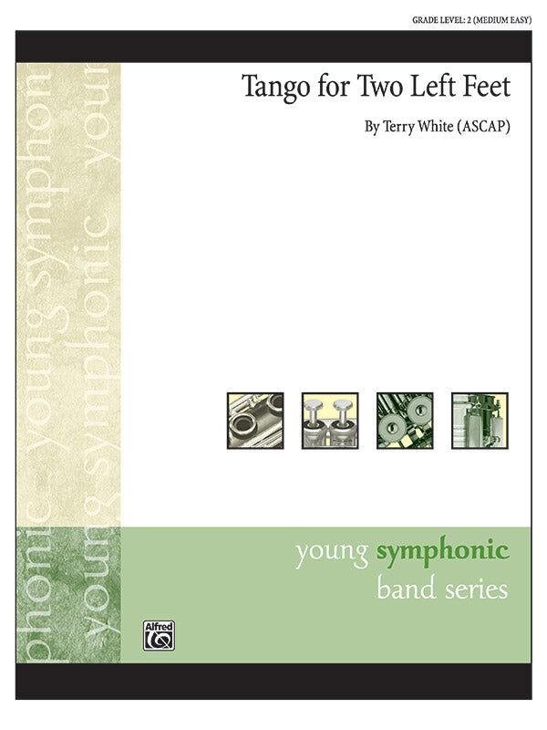 Tango for Two Left Feet by Terry White - Concert Band Sheet Music Gr 2