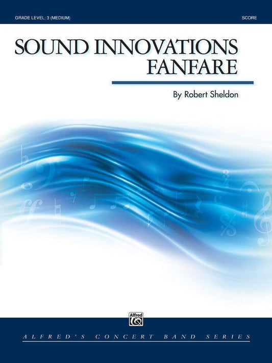 Sound Innovations Fanfare Concert Band Sheet Music Grade 3.5