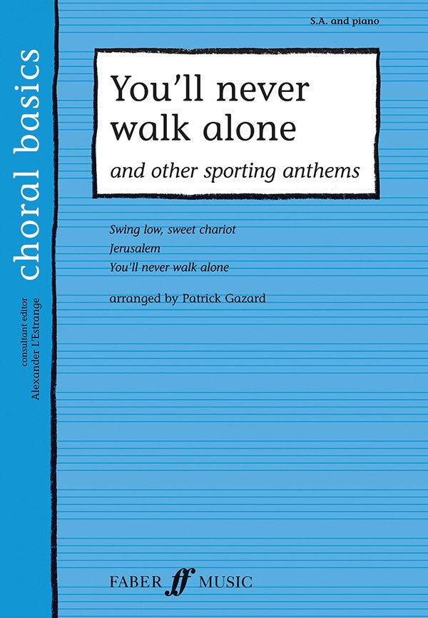 You'll Never Walk Alone SA/Accompaniment Choral Sheet Music