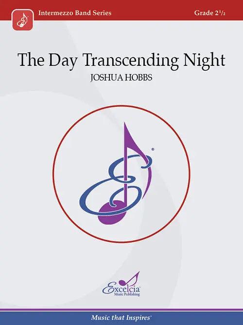 The Day Transcending Night CB Gr 2 by Joshua Hobbs