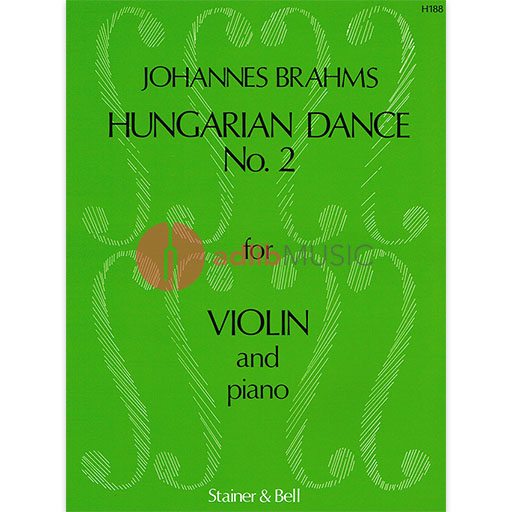 Brahms Hungarian Dance No 2 for Violin and Piano, arranged by Jeno Hubay, AMEB Grade 7, published by Stainer & Bell Ltd.