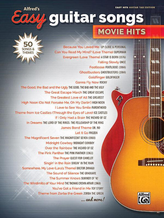 Alfred's Easy Guitar Songs: Movie Hits - Guitar Sheet Music for Beginners and Experienced Players