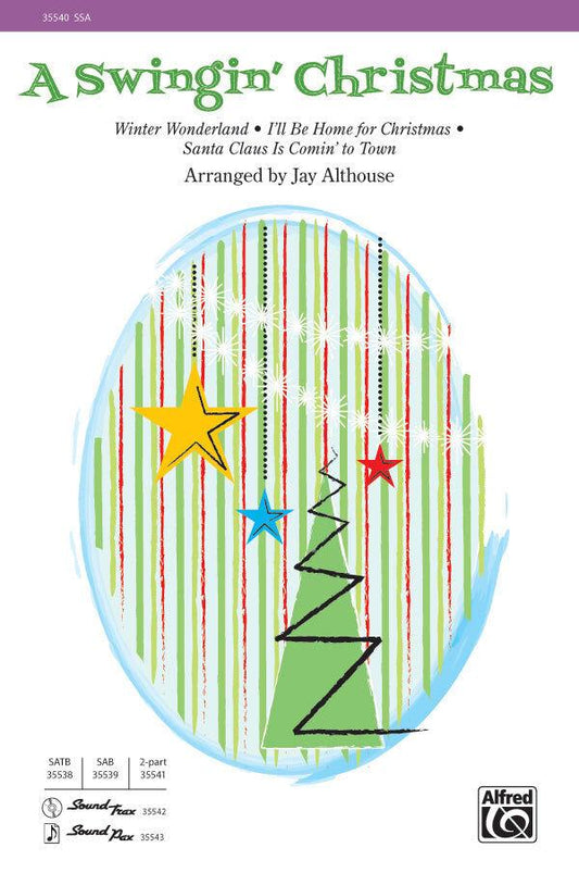 A Swingin Christmas SSA - Choral Sheet Music for 3 Part Treble/SSA