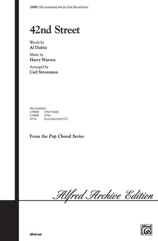 42nd Street SATB/Piano Arrangement by Strommen
