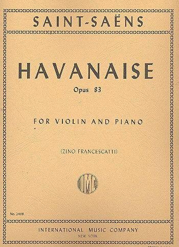 Saint-Saens Havanaise Op 83 for Violin and Piano Sheet Music