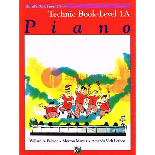 Alfred's Basic Piano Technic Book 1A by Palmer, Willard A., Manus, Morton, Lethco, Amanda Vick - Piano Sheet Music