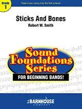 Sticks and Bones Concert Band Sheet Music Grade 1 by Robert W. Smith