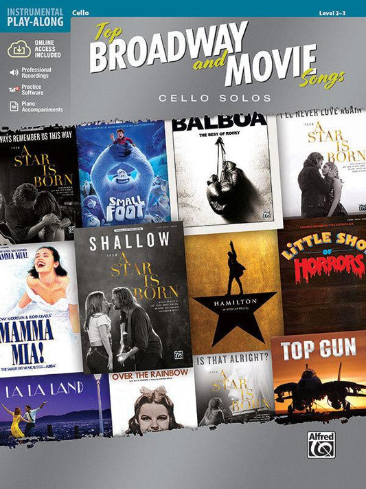 Top Broadway and Movie Songs Cello Solo Book with Online Media - Various Galliford Bill Alfred 47983