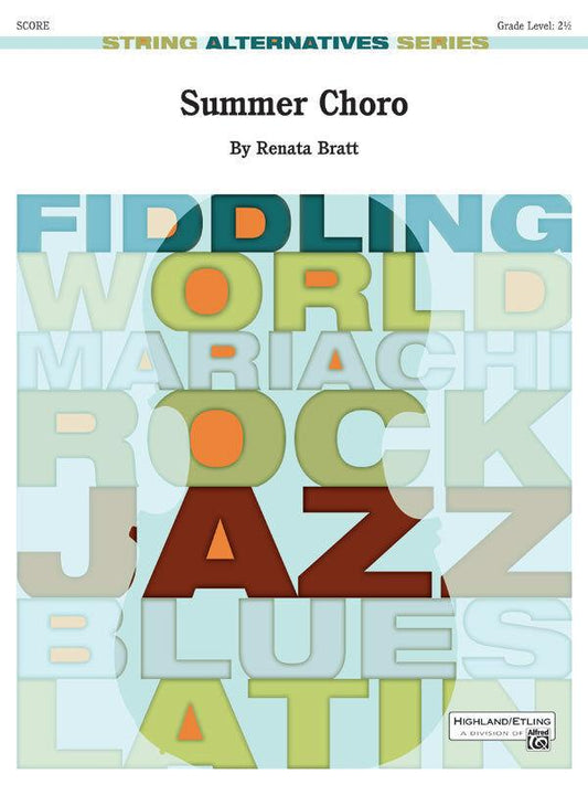 Summer Choro So Gr2.5 Bratt Renata String Orchestra Sheet Music