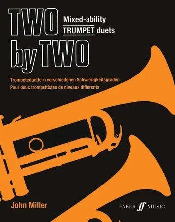 Two by Two - Trumpet Duets Sheet Music by John Miller