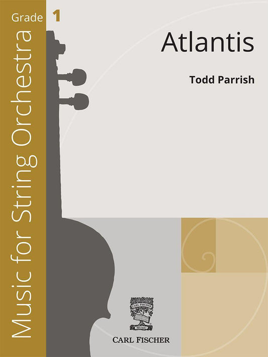 Atlantis SO Gr 1 - Parrish Todd String Orchestra Sheet Music