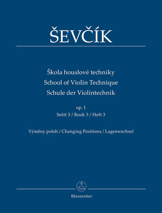 Sevcik School of Violin Technique Op 1 Book 3 with Methodological Commentary