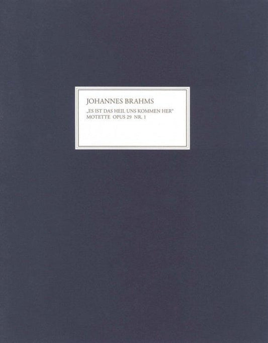 Brahms Johannes Motet Op 29 No 1 Facsimile Vocal Score - Henle