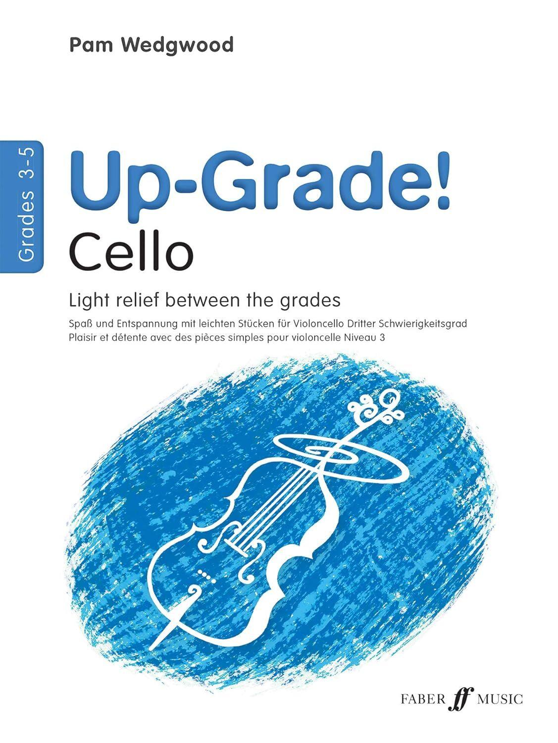 Upgrade Cello Grades 3-5 Sheet Music - Cello/Piano Collection