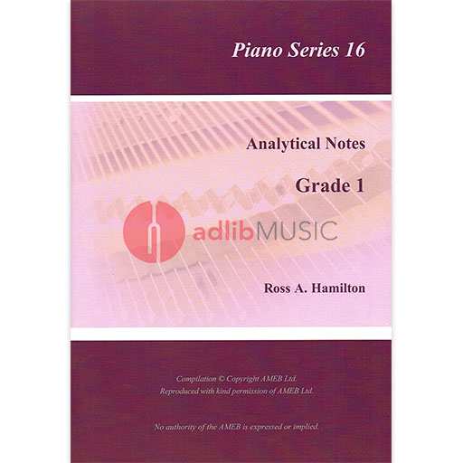 AMEB Analytical Notes Piano Series 16 Grade 1 by Ross Hamilton