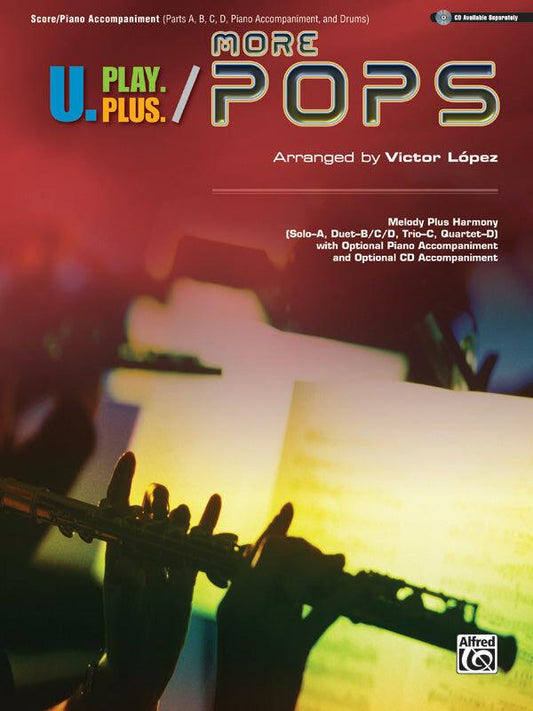 U.Play.Plus More Pops PNO GTR Score - Guitar Sheet Music with Flexible Instrumentation and Accompaniment CD