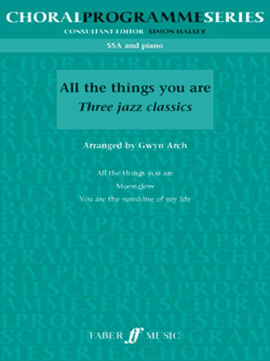 All the Things You Are SSA/PNO Choral Sheet Music