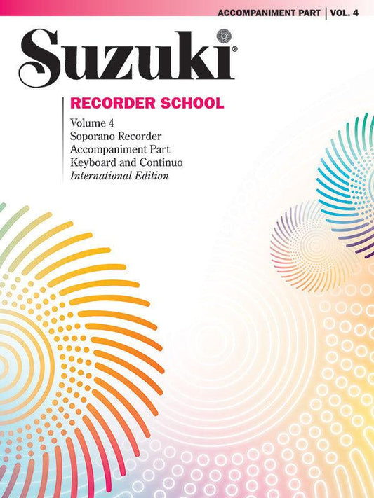 Suzuki Recorder School Volume 4 Soprano Accompaniment Sheet Music