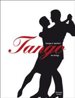 Tango For Strings Arranged by Speckert for String Ensemble