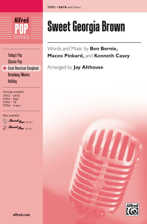Sweet Georgia Brown SATB Choral Sheet Music