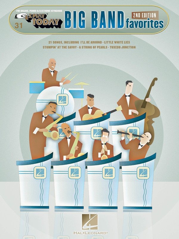Big Band Favorites — E-Z Play Today No. 31, 2nd Edition (Hal Leonard)