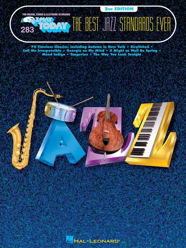 Best Jazz Standards Ever — E-Z Play Today No. 283 (Hal Leonard)