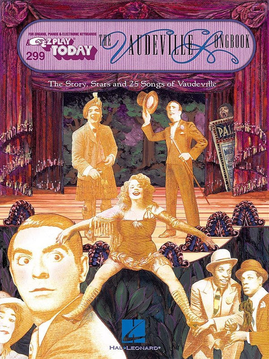 The Vaudeville Songbook — E-Z Play Today No. 299 (Hal Leonard)