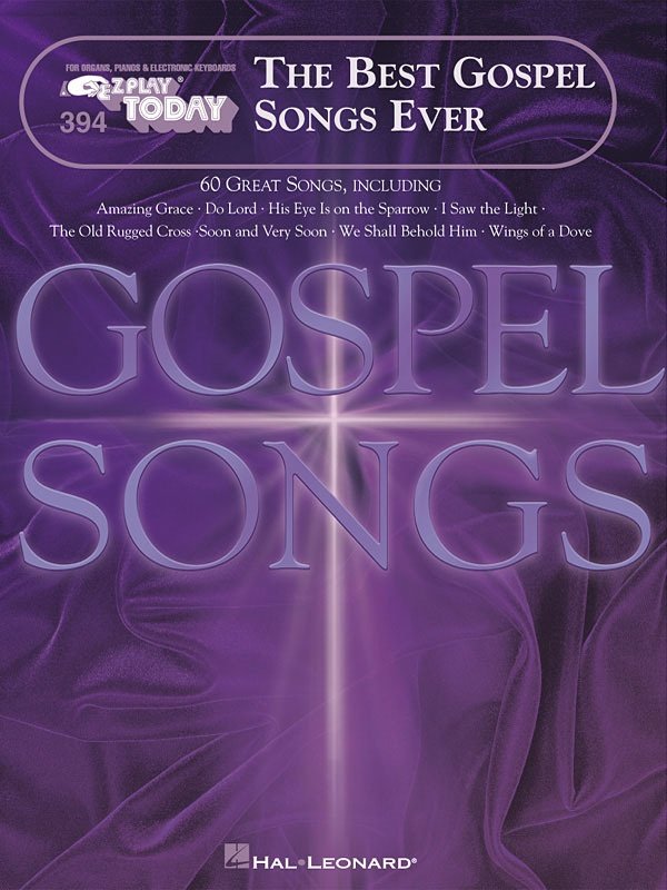 The Best Gospel Songs Ever — E-Z Play Today No. 394 (Hal Leonard)