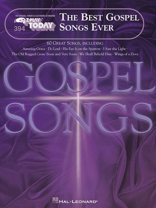 The Best Gospel Songs Ever — E-Z Play Today No. 394 (Hal Leonard)