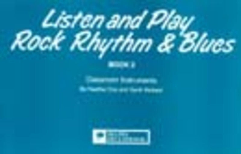 Listen And Play Rock R & B Book 2 Students Book (O/P)