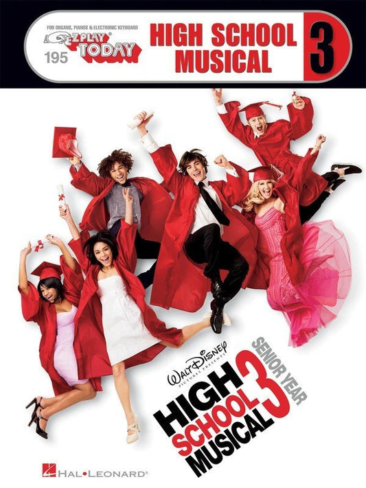 High School Musical 3 — E-Z Play Today No. 195 (Hal Leonard)