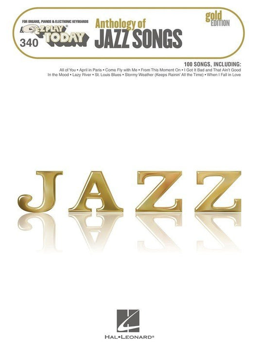 Anthology of Jazz Songs — Gold Edition, E-Z Play Today No. 340 (Hal Leonard)