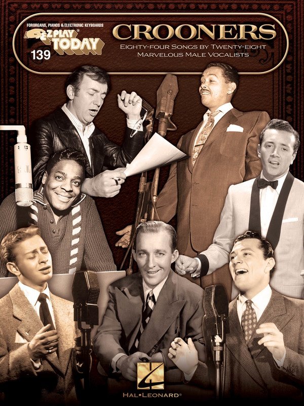 Crooners — E-Z Play Today No. 139 (Hal Leonard)