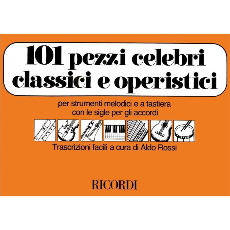 101 Pezzi Celebri Classici E Operistici Book