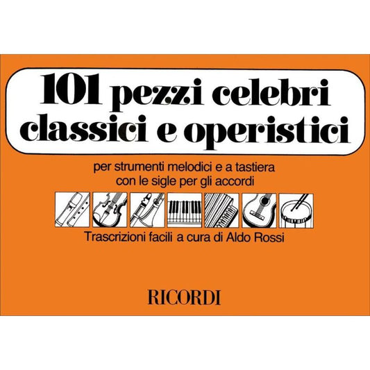 101 Pezzi Celebri Classici E Operistici Book