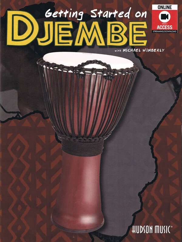 Getting Started on Djembe — Book & Online Video (Hudson Music)