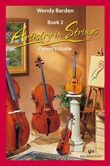 Artistry in Strings Book 2 - Parent's Guide