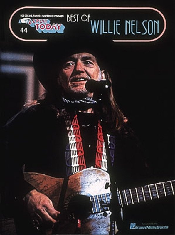 The Best of Willie Nelson EZ Play 44 for Keyboard