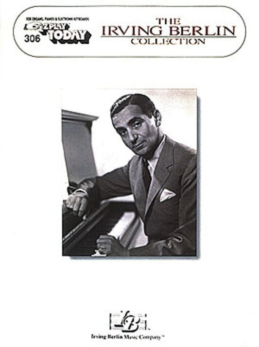 Irving Berlin Collection — E-Z Play Today No. 306 (Hal Leonard)