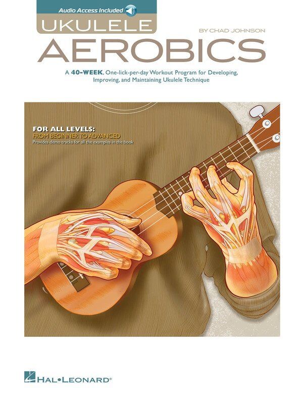Ukulele Aerobics by Hal Leonard - 40-Week Workout Program with Online Audio Access
