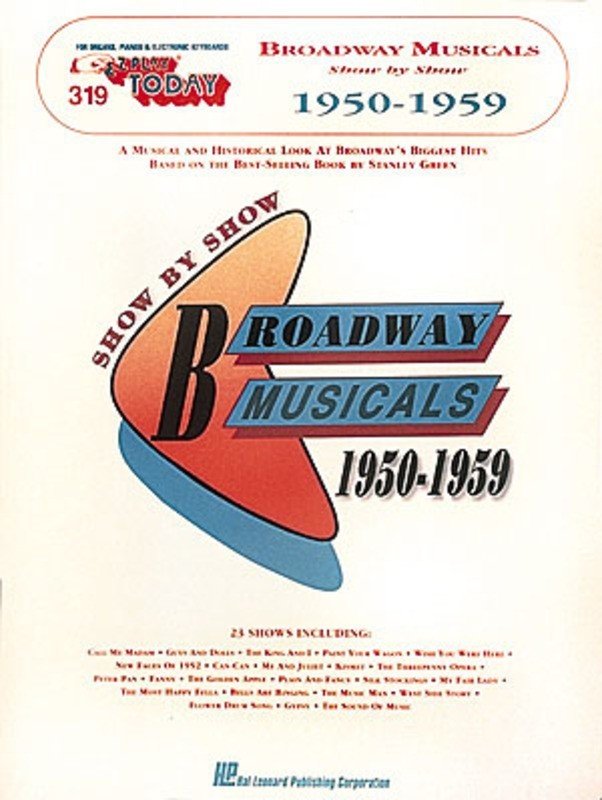 Broadway Musicals Show by Show: 1950–1959 — E-Z Play Today No. 319 (Hal Leonard)