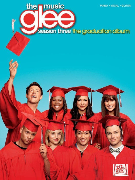 Glee: The Music, Season 3 — Graduation Album — Piano/Vocal/Guitar (Hal Leonard)