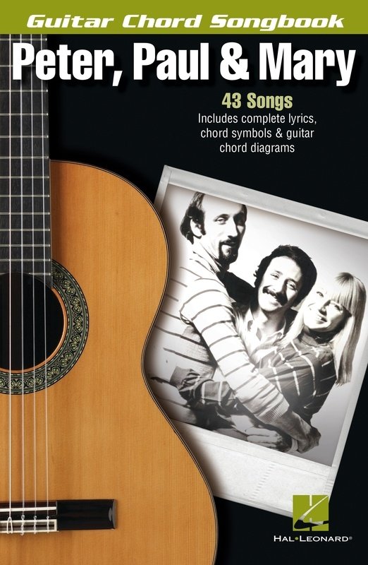 Peter, Paul & Mary — Guitar Chord Songbook (Hal Leonard)