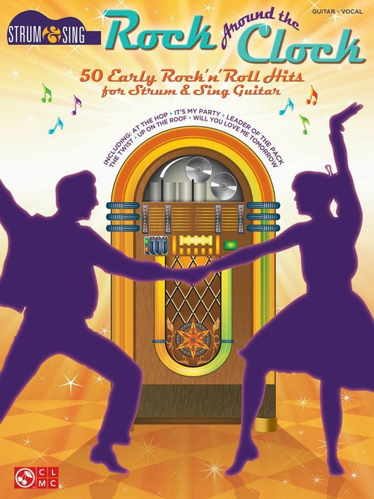 Rock Around the Clock — Strum & Sing Chords & Lyrics, Guitar (Cherry Lane Music)