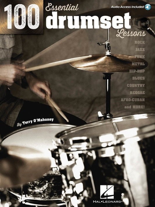 100 Essential Drumset Lessons — Book/Online Audio (Hal Leonard)