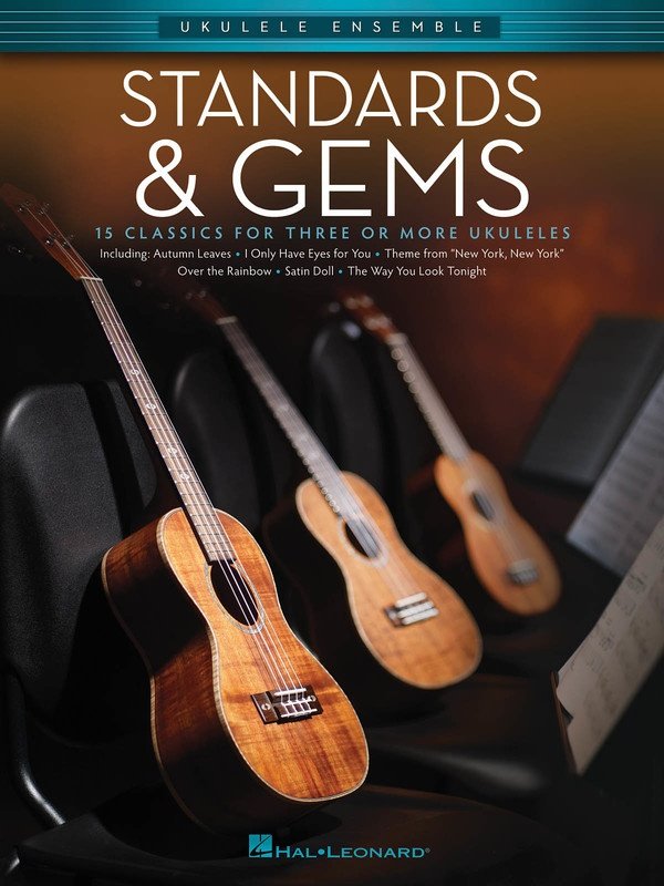 Standards & Gems — Ukulele Ensemble, Early Intermediate (Hal Leonard)